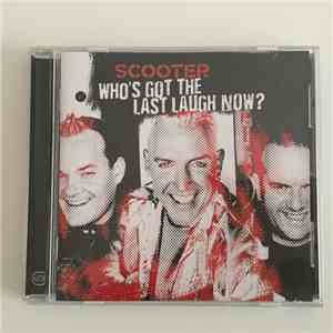 Scooter - Who's Got The Last Laugh Now? download free