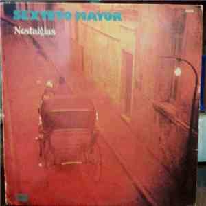 Sexteto Mayor - Nostalgias download free