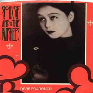 Siouxsie And The Banshees - Dear Prudence download free