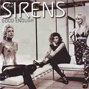 Sirens - Good Enough download free