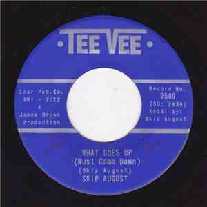 Skip August - What Goes Up / Tough Enough download free