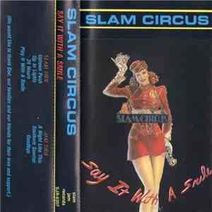 Slam Circus - Say It With A Smile download free