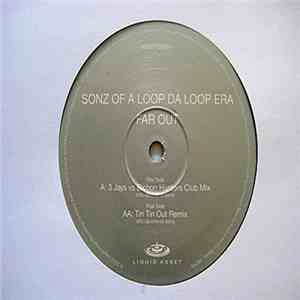 Sonz Of A Loop Da Loop Era - Far Out download free