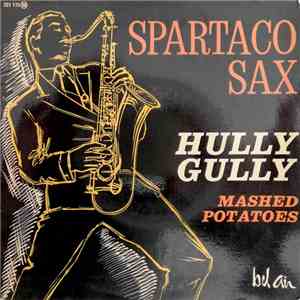 Spartaco Sax - Hully Gully download free