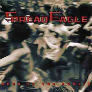 Spread Eagle - Open To The Public download free