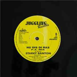 Starkey Banton - Nu Dis Di Ras / Nu Dis Di Ras P.A Mix download free