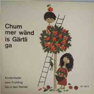 Sylvia Sempert - Chum Mer Wänd Is Gärtli Ga (Kinderlieder Vom Frühling Bis In den Herbst) download free