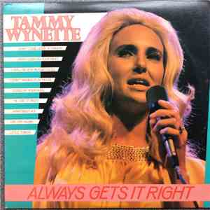 Tammy Wynette - Always Gets It Right download free