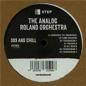 The Analog Roland Orchestra - 303 and Chill download free