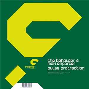The Beholder & Max Enforcer - Pulse Protraction download free