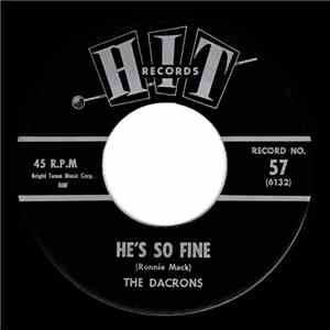 The Dacrons / Connie Landers - He's So Fine / Follow The Boys download free