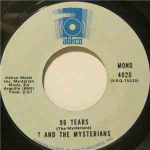 ? & The Mysterians - 96 Tears / Can't Get Enough Of You, Baby download free