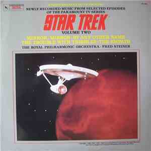 The Royal Philharmonic Orchestra And Fred Steiner - Star Trek - Volume Two (Music Adapted From Selected Episodes Of The Paramount TV Series) download free