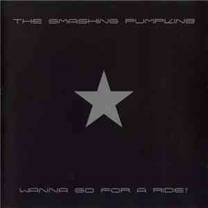 The Smashing Pumpkins - Wanna Go For A Ride? download free