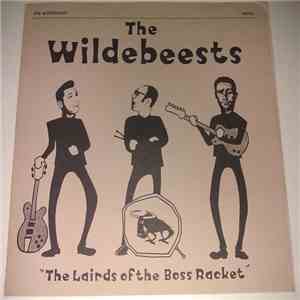 The Wildebeests - The Lairds Of The Boss Racket - Call Of The Wildebeests EP download free