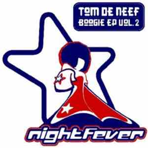 Tom De Neef - Boogie EP Vol. 2 download free