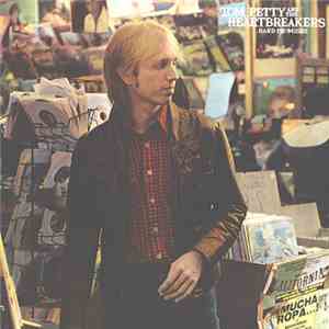 Tom Petty And The Heartbreakers - Hard Promises download free