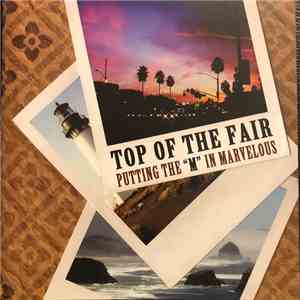 Top Of The Fair - Putting The "M" In Marvelous download free