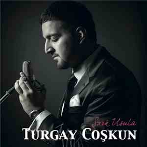 Turgay Coşkun - Şark Usulü download free