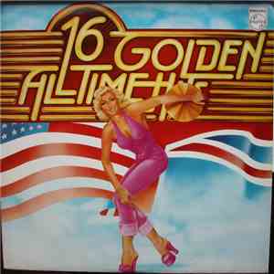 Various - 16 Golden All Time Hits download free