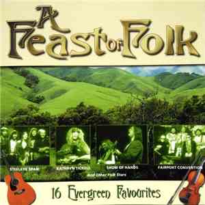 Various - A Feast Of Folk 16 Evergreen Favourites download free