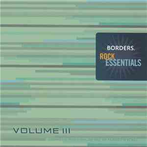 Various - Borders. Rock Essentials Volume III download free