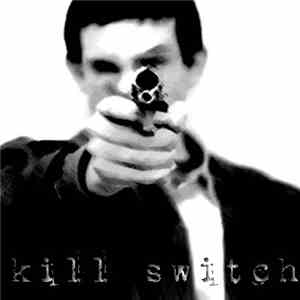 Various - Kill Switch download free
