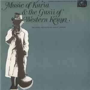 Various - Music Of Kuria & The Gussii Of Western Kenya download free