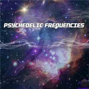 Various - Psychedelic Frequencies download free