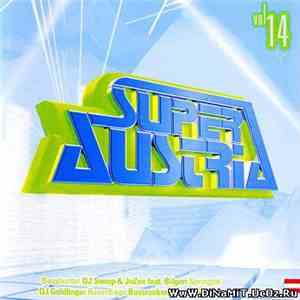 Various - Super Austria - Local Sounds From Your Dancefloor Vol. 14 download free
