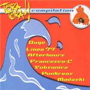 Various - Tora! Tora! Compilation 02 download free