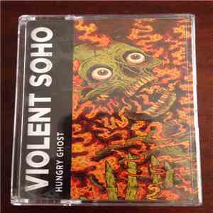 Violent Soho - Hungry Ghost download free