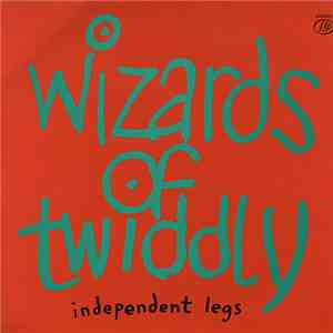Wizards Of Twiddly - Independent Legs download free