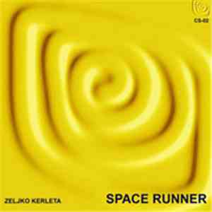 Zeljko Kerleta - Space Runner download free